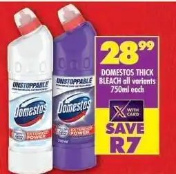 Shoprite DOMESTOS THICK BLEACH all variants 750ml each offer