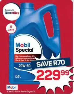 Pick n Pay Hypermarket Mobil Special 20W-50 5 Litre Petrol Engine Oil offer