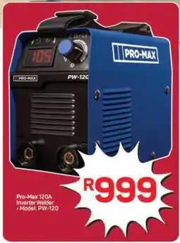 Pick n Pay Hypermarket Pro-Max 120A Inverter Welder offer