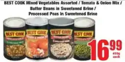 Boxer BEST COOK Mixed Vegetables Assorted/ Tomato & Onion Mix/ Butter Beans in Sweetened Brine/ Processed Peas In Sweetened Brine offer
