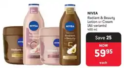 Makro Nivea Radiant & Beauty Lotion or Cream offer
