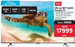 Makro TCL 216 cm 85" QLED Google TV offer