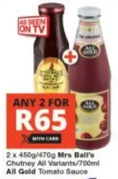 Checkers Mrs Ball's Chutney All Variants/ All Gold Tomato Sauce offer