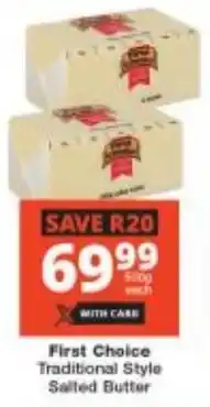 Checkers First Choice Traditional Style Salted Butter offer