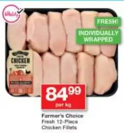 Checkers Farmer's Choice Fresh Chicken Fillets offer