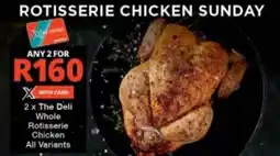 Checkers The Deli Whole Rotisserie Chicken All Variants offer