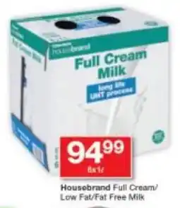 Checkers Housebrand Full Cream/ Low Fat/ Fat Free Milk offer