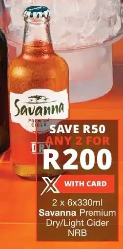 Checkers Liquor Shop Savanna Premium Dry/ Light Cider NRB offer