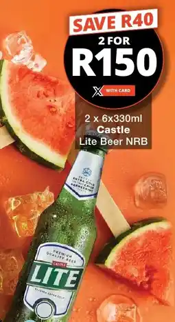 Checkers Liquor Shop Castle Lite Beer NRB offer