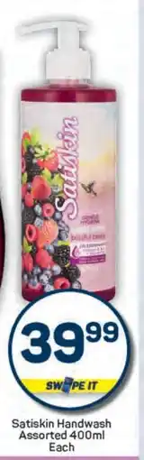 Pick n Pay Satiskin Handwash Assorted 400ml offer