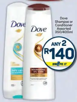 Pick n Pay Dove Shampoo or Conditioner Assorted 350/400ml offer
