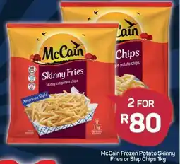 Pick n Pay McCain Frozen Potato Skinny Fries or Slap Chips 1kg offer