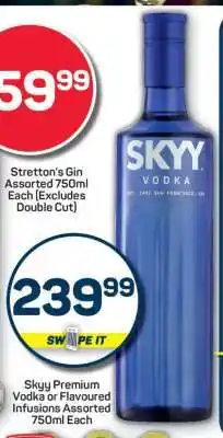 Pick n Pay Skyy Premium Vodka or Flavoured Infusions Assorted 750ml Each offer