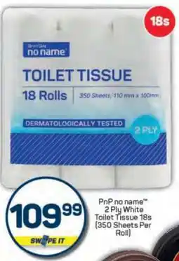 Pick n Pay PnP no name 2 Ply White Toilet Tissue 18s offer