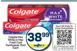 Pick n Pay Colgate Max White or Max Fresh Cool Toothpaste 75ml Each offer