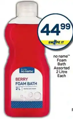 Pick n Pay no name Foam Bath offer