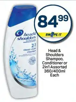 Pick n Pay Head & Shoulders Shampoo, Conditioner or 2in1 Assorted offer