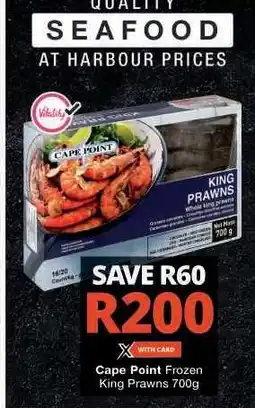 Checkers Cape Point Frozen King Prawns 700g offer
