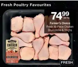 Checkers Farmer's Choice Fresh 16-Piece Chicken Drumsticks & Thighs offer