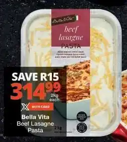Checkers Bella Vita Beef Lasagne Pasta offer
