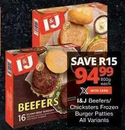 Checkers I&J Beefers/Chicksters Frozen Burger Patties offer
