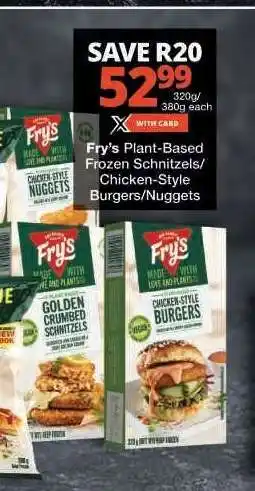 Checkers Fry’s Plant-Based Frozen Schnitzels/Chicken-Style Burgers/Nuggets offer