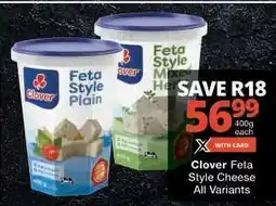Checkers Clover Feta Style Cheese All Variants offer