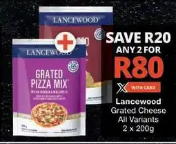 Checkers Lancewood Grated Cheese offer