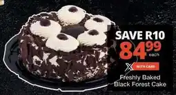 Checkers Freshly Baked Black Forest Cake offer
