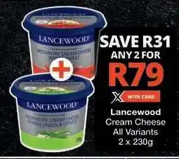 Checkers Lancewood Cream Cheese offer