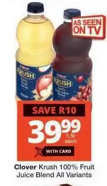 Checkers Clover Krush 100% Fruit Juice Blend All Variants offer
