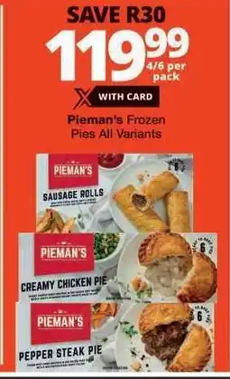 Checkers Pieman's Frozen Pies All Variants offer
