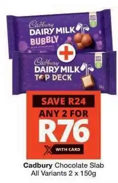 Checkers CADBURY CHOCOLATE SLAB offer