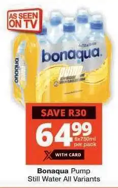 Checkers Bonaqua Pump Still Water All Variants offer