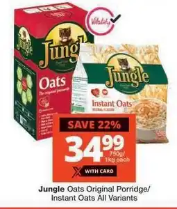 Checkers Jungle Oats Original Porridge/Instant Oats All Variants offer
