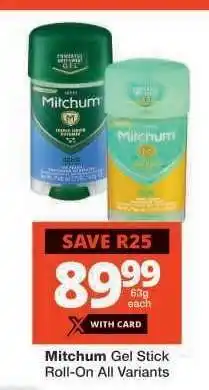 Checkers Mitchum Gel Stick/Roll-On All Variants offer
