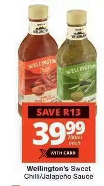 Checkers WELLINGTON’S SWEET CHILLI/JALAPENO SAUCE offer