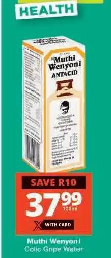 Checkers Muthi Wenyoni Colic Gripe Water offer
