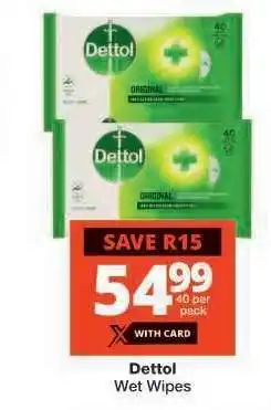 Checkers Dettol Wet Wipes offer