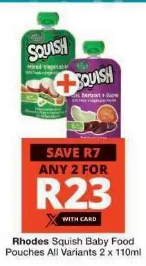 Checkers Rhodes Squish Baby Food Pouches offer