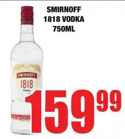 Boxer SMIRNOFF 1818 VODKA 750ML offer