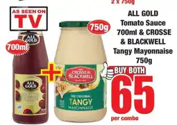 Boxer ALL GOLD Tomato Sauce 700ml & CROSSE & BLACKWELL Tangy Mayonnaise 750g offer