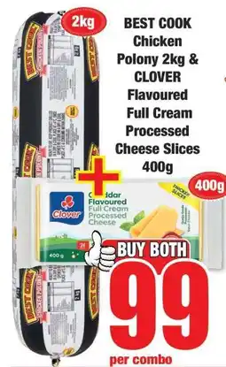 Boxer BEST COOK Chicken Polony 2kg & CLOVER Flavoured Full Cream Processed Cheese Slices 400g offer