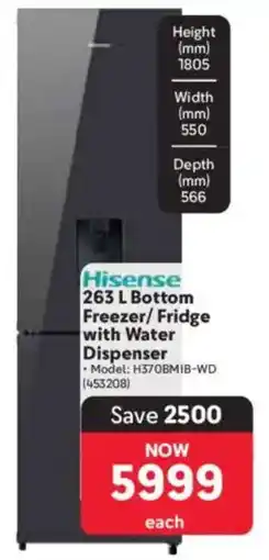 Makro Hisense Bottom Freezer/ Fridge with Water Dispenser offer