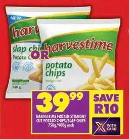 Shoprite HARVESTIME FROZEN STRAIGHT CUT POTATO CHIPS/SLAP CHIPS offer
