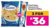 Game Great Value macaroni Or Spaghetti-For 3 x 500g offer