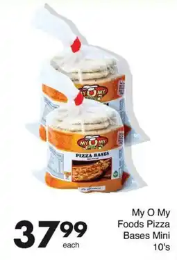 Save Hyper My O My Foods Pizza Bases Mini offer