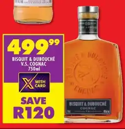 Shoprite BISQUIT & DUBOUCHÉ V.S. COGNAC 750ml offer