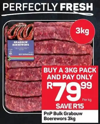 Pick n Pay Perfectly Fresh PnP Bulk Grabouw Boerewors 3kg offer