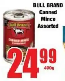 Boxer Superstores BULL BRAND Canned Mince Assorted offer